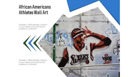 African Americans Athletes Wall Art Ppt PowerPoint Presentation Model Graphics Example PDF