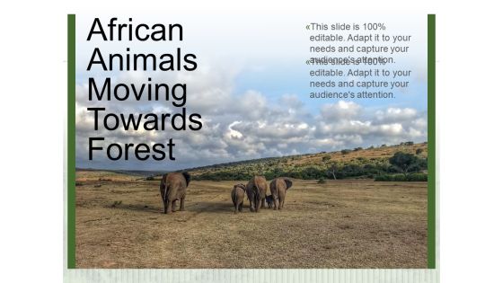 African Animals Moving Towards Forest Ppt PowerPoint Presentation File Background Images PDF