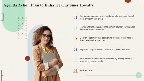 Agenda Action Plan To Enhance Customer Loyalty Rules PDF