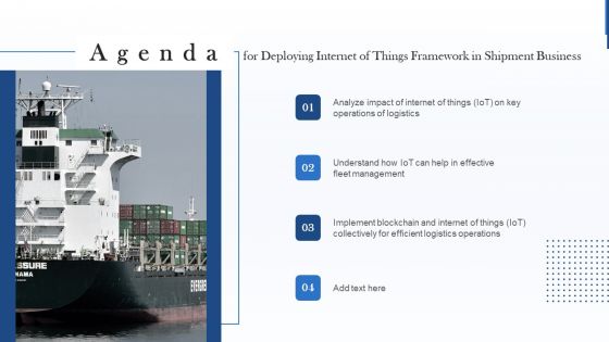 Agenda Deploying Internet Of Things Framework In Shipment Business Professional PDF