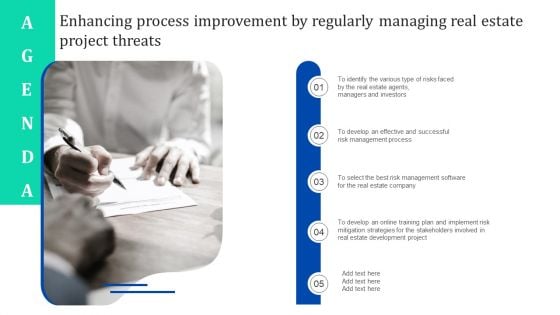 Agenda Enhancing Process Improvement By Regularly Managing Real Estate Project Threats Sample PDF