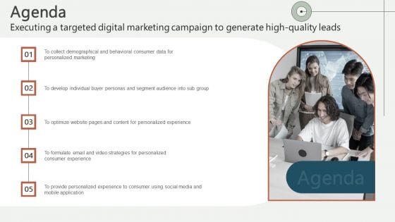 Agenda Executing A Targeted Digital Marketing Campaign To Generate High Quality Leads Slides PDF Agenda Executing A Targeted Digital Marketing Campaign To Generate High Quality Leads Slides PDF