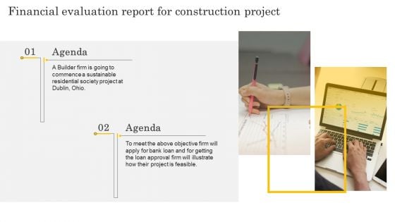 Agenda Financial Evaluation Report For Construction Project Slides PDF