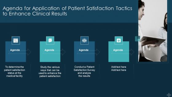 Agenda For Application Of Patient Satisfaction Tactics To Enhance Clinical Results Demonstration PDF