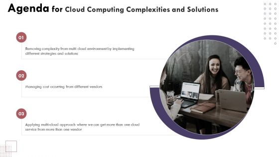 Agenda For Cloud Computing Complexities And Solutions Guidelines PDF