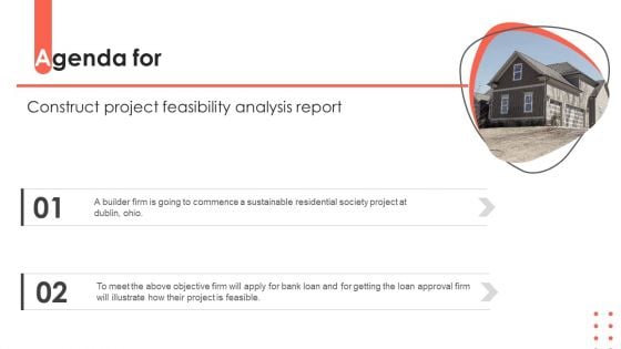 Agenda For Construct Project Feasibility Analysis Report Demonstration PDF