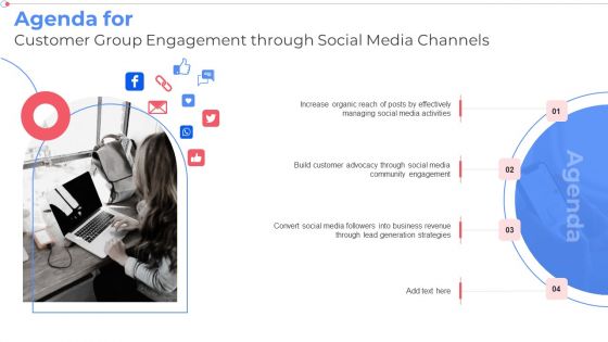 Agenda For Customer Group Engagement Through Social Media Channels Template PDF Agenda For Customer Group Engagement Through Social Media Channels Template PDF