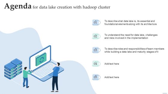 Agenda For Data Lake Creation With Hadoop Cluster Rules PDF