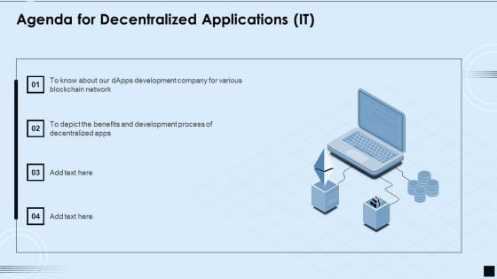 Agenda For Decentralized Applications IT Demonstration PDF