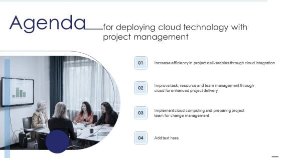 Agenda For Deploying Cloud Technology With Project Management Ppt Diagram Lists PDF