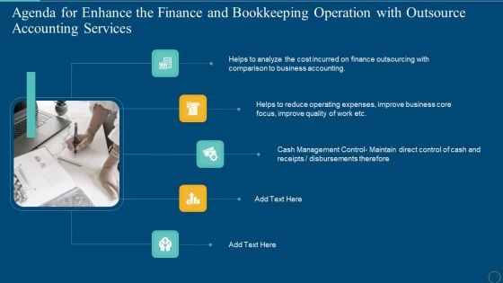 Agenda For Enhance The Finance And Bookkeeping Operation With Outsource Accounting Services Ideas PDF