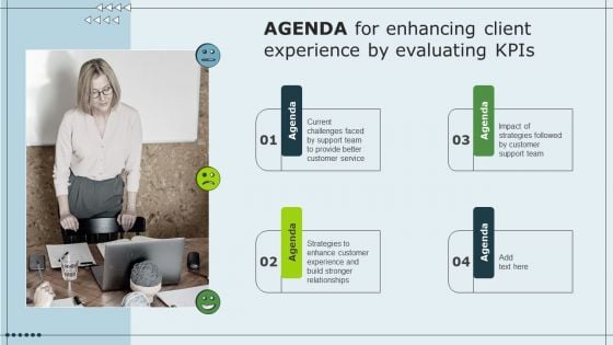 Agenda For Enhancing Client Experience By Evaluating Kpis Guidelines PDF