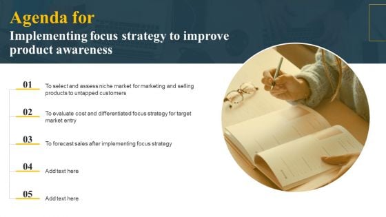 Agenda For Implementing Focus Strategy To Improve Product Awareness Ideas PDF