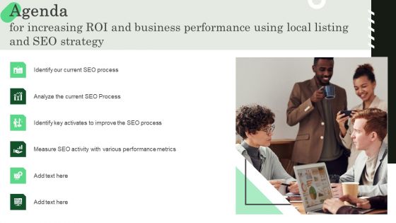 Agenda For Increasing ROI And Business Performance Using Local Listing And SEO Strategy Infographics PDF