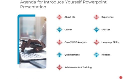 Agenda For Introduce Yourself PowerPoint Presentation Ppt Professional Influencers PDF