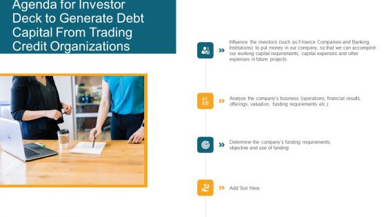 Agenda For Investor Deck To Generate Debt Capital From Trading Credit Organizations Ppt Gallery Designs Download PDF