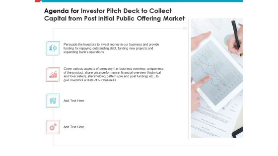 Agenda For Investor Pitch Deck To Collect Capital From Post Initial Public Offering Market Inspiration PDF