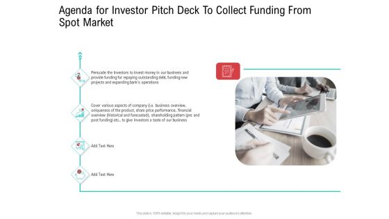 Agenda For Investor Pitch Deck To Collect Funding From Spot Market Template PDF