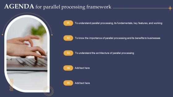 Agenda For Parallel Processing Framework Ppt PowerPoint Presentation Diagram Images PDF