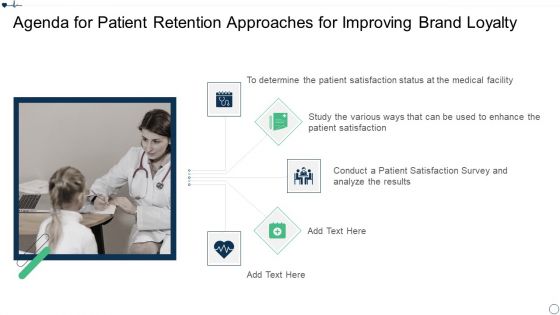 Agenda For Patient Retention Approaches For Improving Brand Loyalty Structure PDF