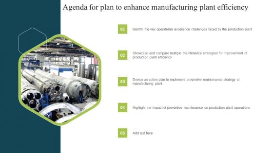 Agenda For Plan To Enhance Manufacturing Plant Efficiency Guidelines PDF