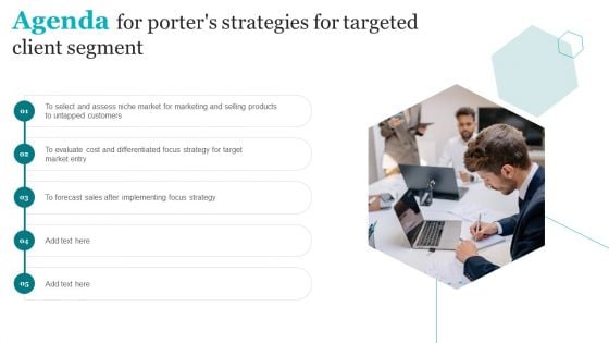 Agenda For Porters Strategies For Targeted Client Segment Background PDF