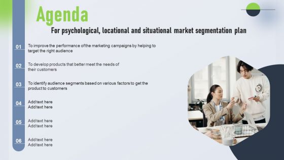 Agenda For Psychological Locational And Situational Market Segmentation Plan Themes PDF