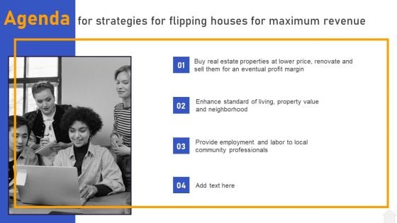 Agenda For Strategies For Flipping Houses For Maximum Revenue Diagrams PDF Agenda For Strategies For Flipping Houses For Maximum Revenue Diagrams PDF
