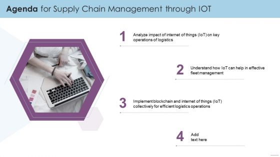 Agenda For Supply Chain Management Through IOT Themes PDF