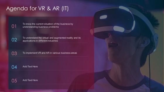 Agenda For VR And AR IT Ppt Gallery Designs PDF