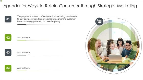 Agenda For Ways To Retain Consumer Through Strategic Marketing Pictures PDF