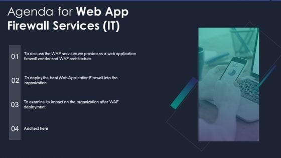 Agenda For Web App Firewall Services IT Introduction PDF