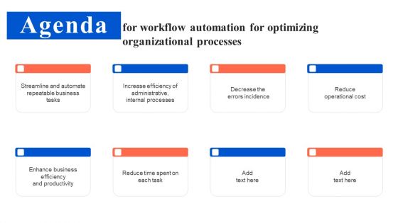 Agenda For Workflow Automation For Optimizing Organizational Processes Graphics PDF