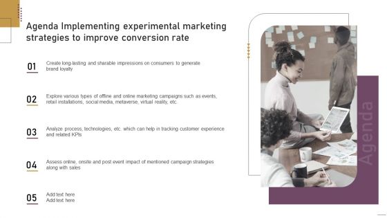 Agenda Implementing Experimental Marketing Strategies To Improve Conversion Rate Pictures PDF