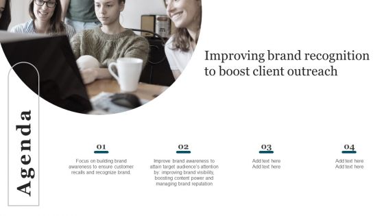 Agenda Improving Brand Recognition To Boost Client Outreach Infographics PDF