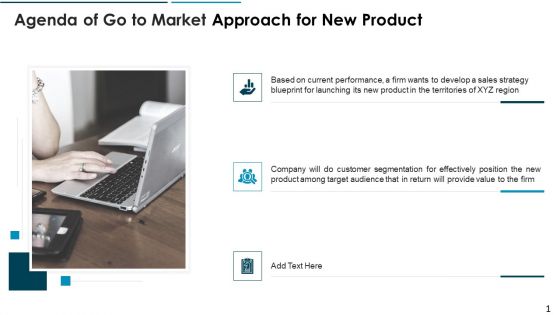 Agenda Of Go To Market Approach For New Product Pictures PDF