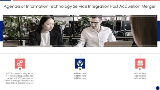 Agenda Of Information Technology Service Integration Post Acquisition Merger Mockup PDF Agenda Of Information Technology Service Integration Post Acquisition Merger Mockup PDF