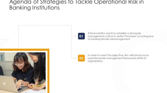 Agenda Of Strategies To Tackle Operational Risk In Banking Institutions Mockup PDF