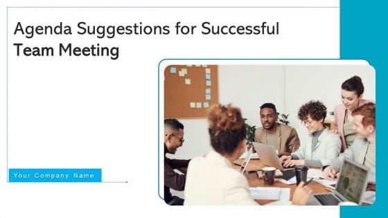 Agenda Suggestions For Successful Team Meeting Staff Determine Ppt PowerPoint Presentation Complete Deck With Slides