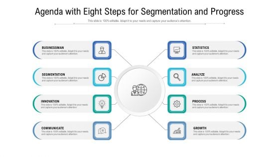 Agenda With Eight Steps For Segmentation And Progress Ppt Styles Model PDF Agenda With Eight Steps For Segmentation And Progress Ppt Styles Model PDF