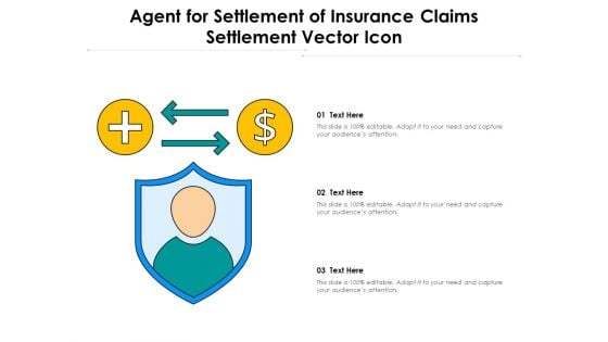 Agent For Settlement Of Insurance Claims Settlement Vector Icon Ppt PowerPoint Presentation Icon Graphics Template PDF