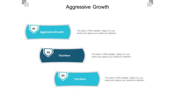 Aggressive Growth Ppt PowerPoint Presentation Show Files Cpb