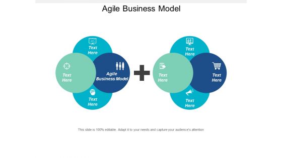 Agile Business Model Ppt PowerPoint Presentation Inspiration Summary Cpb