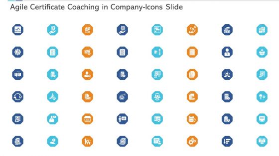 Agile Certificate Coaching In Company Icons Slide Ppt File Smartart PDF