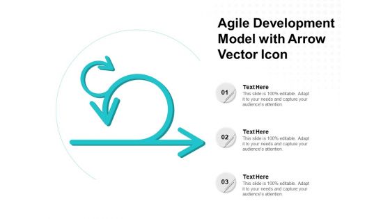 Agile Development Model With Arrow Vector Icon Ppt PowerPoint Presentation Gallery Mockup PDF