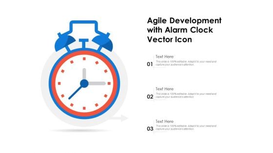 Agile Development With Alarm Clock Vector Icon Ppt PowerPoint Presentation Show Guide PDF