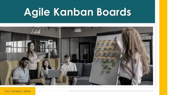 Agile Kanban Boards Ppt PowerPoint Presentation Complete Deck With Slides