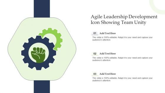 Agile Leadership Development Icon Showing Team Unity Ppt Icon Slideshow PDF