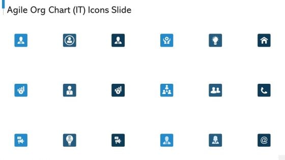 Agile Org Chart It Icons Slide Summary PDF