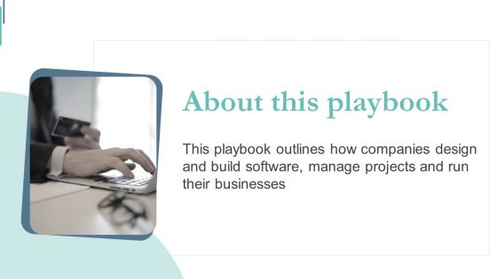 Agile Playbook For Program Designers About This Playbook Ppt Infographics Themes PDF